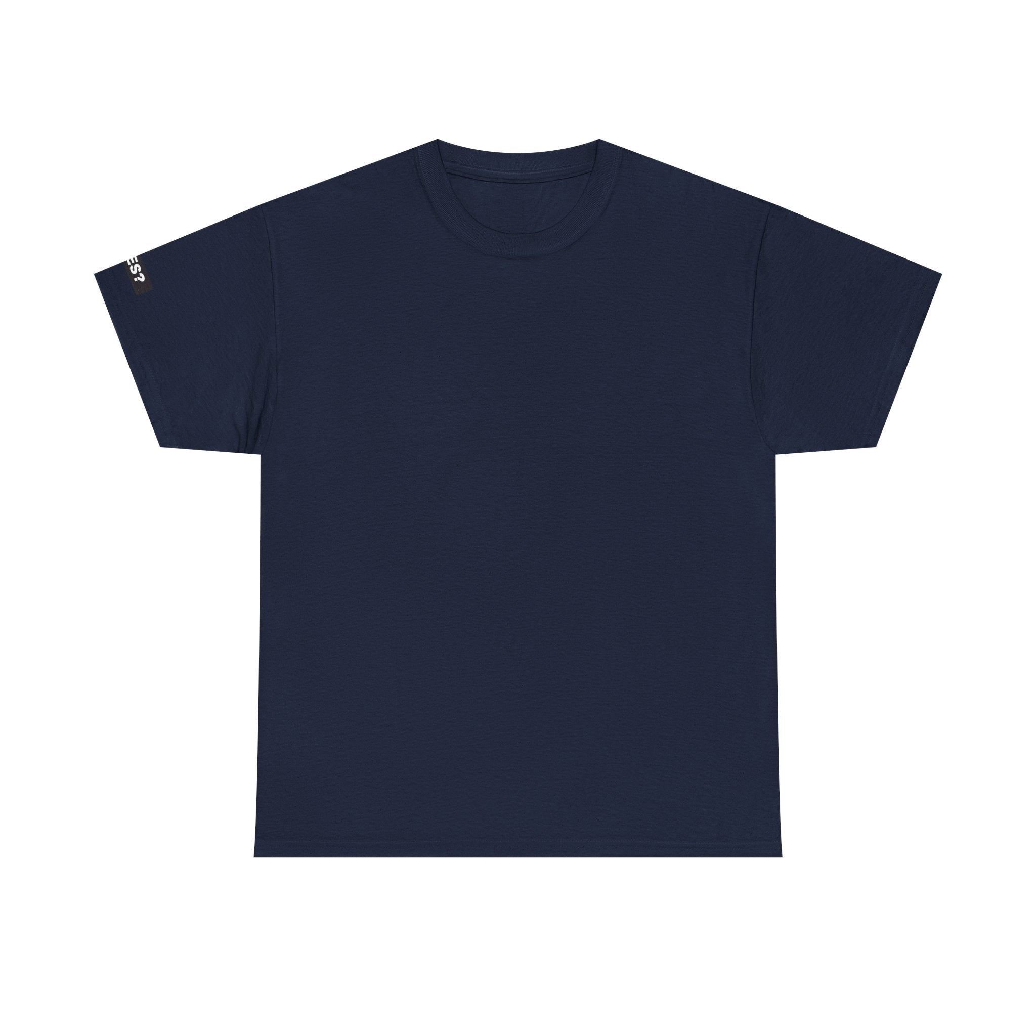 DYES? T-Shirt [Secure Your Load Edition]
